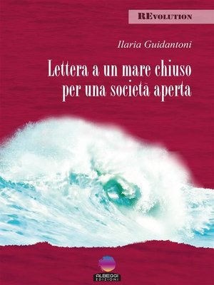 cover image of Lettera a un mare chiuso per una società aperta